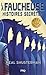 La Faucheuse - Histoires secrètes