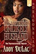 Miss Hawthorne's Unlikely Husband