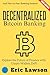 Decentralized Bitcoin Banki...