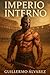 IMPERIO INTERNO: Del caos a...