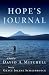 Hope's Journal by David A.   Mitchell