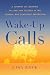 Wake-Up Calls by Lisa Baue