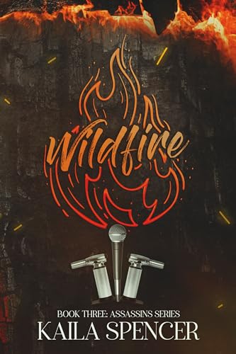 Wildfire: Book 3 of 4 (Assassins Series)