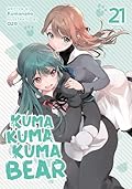 Kuma Kuma Kuma Bear (Light Novel) Vol. 21