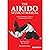The Aikido Student Manual by Reuven Lirov