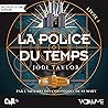 La Police du temps by Jodi Taylor