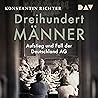 Dreihundert Männe...