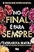 No Final é Para Sempre by Catharina Maura