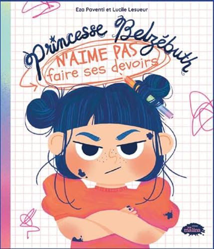 PRINCESSE BELZEBUTH N'AIME PAS FAIRE SES DEVOIRS (Paperback)