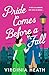 Pride Comes Before a Fall: A Novel (Miss Prentice's Protegees Book 3)