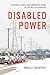 Disabled Power by Angela Frederick