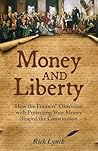 Money and Liberty...