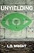 Unyielding