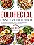 colorectal cancer cookbook ...
