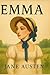 Emma by Jane Austen – A Timeless Romantic Comedy of Manners i... by Jane Austen