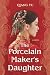 The Porcelain Maker's Daugh...