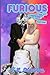 Furious: A Horrific True Ta...