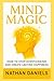 Mind Magic: How to Stop Ove...