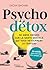 Psycho détox: 50 idées reçu...