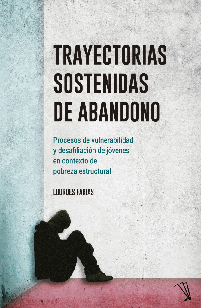 Trayectorias sostenidas de abandono - TSA (Paperback)