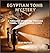 Egyptian Tomb Mystery: A Th...