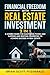 Financial Freedom with Real...