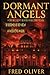 DORMANT ANGELS by Fred Oliver DORMANT ANGELS by Fred Oliver