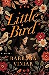 Little Bird: A Novel