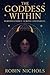 The Goddess Within : Femini...