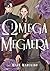 Omega Megaera 1 by Maki Marukido Omega Megaera 1 by Maki Marukido