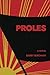 Proles by Barry Bergman