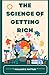The Science of Getting Rich