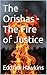 The Orishas - The Fire of J...