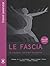 Le fascia - un nouveau cont...
