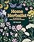 Home Herbalist: 501 Recipes for Home, Health and Happiness