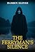 The Ferryman’s Silence: A S...