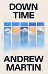 Down Time: A Novel