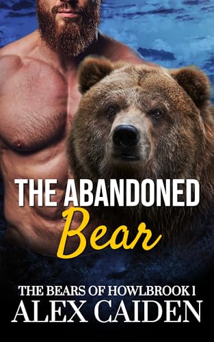 The Abandoned Bear: The Bears of Howlbrook 1 (MM Instalove)