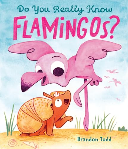 Do You Really Know Flamingos? (Hardcover)