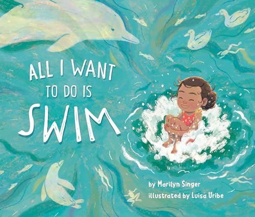 All I Want to Do Is Swim (Hardcover)