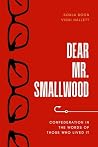 Dear Mr. Smallwoo...