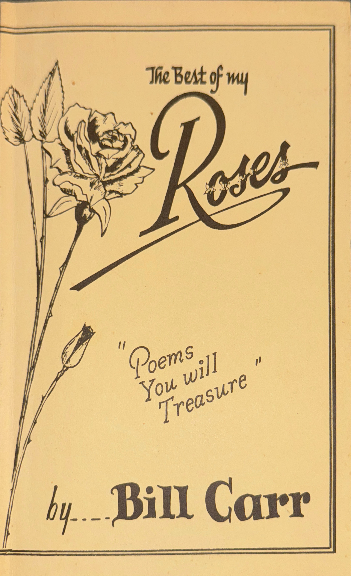 The Best of My Roses
