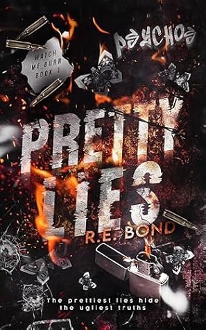 Pretty Lies (Watch Me Burn Book 1)