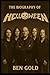 The Biography of Helloween:...