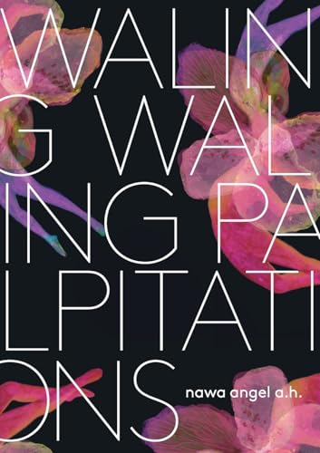 waling waling palpitations (Paperback)
