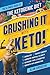 Crushing It With Keto!: The...