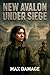 New Avalon Under Siege by Max Damage