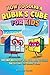 How to Solve a Rubik's Cube for Kids (2 Books in 1) by Gabriel Nedelcu