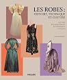 LES ROBES : HISTO...