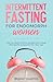 Intermittent Fasting for En...